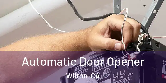 Automatic Door Opener Wilton-CA