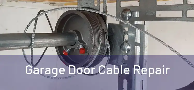 Garage Door Cable Repair